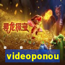 videoponou
