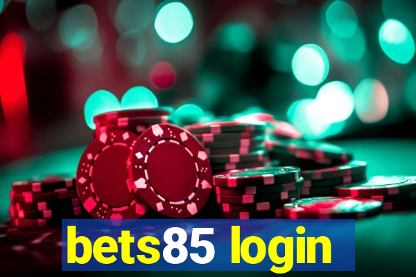 bets85 login