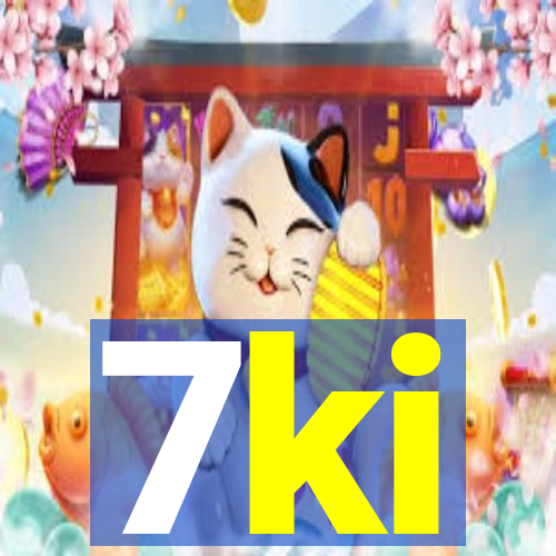 7ki