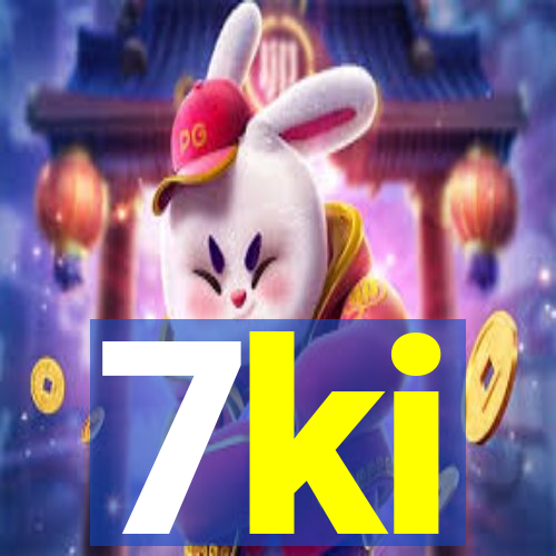 7ki