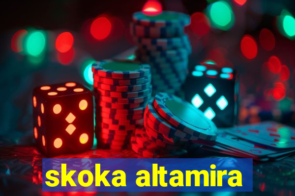 skoka altamira