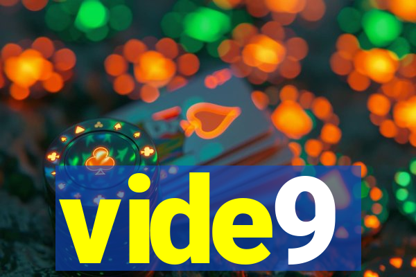 vide9