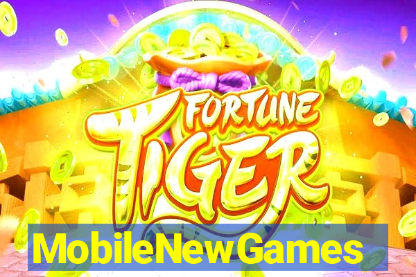 MobileNewGames