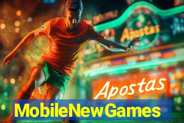 MobileNewGames