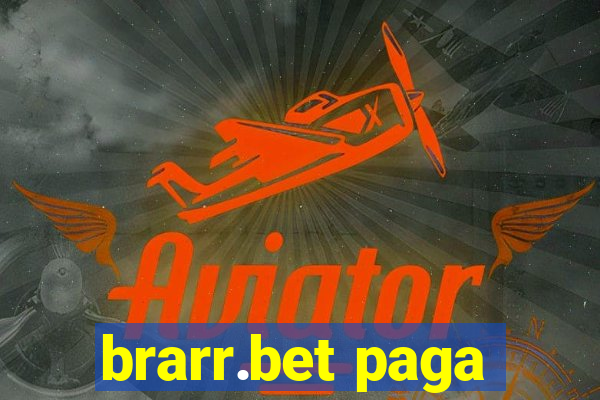 brarr.bet paga