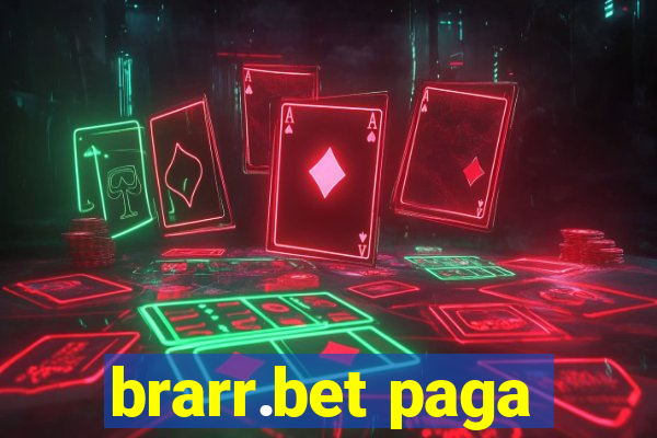 brarr.bet paga
