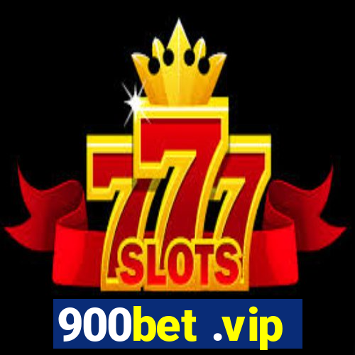 900bet .vip