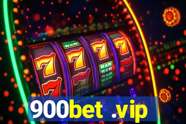 900bet .vip