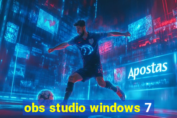 obs studio windows 7