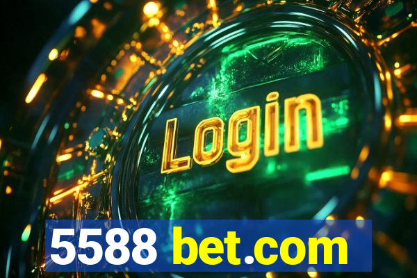5588 bet.com