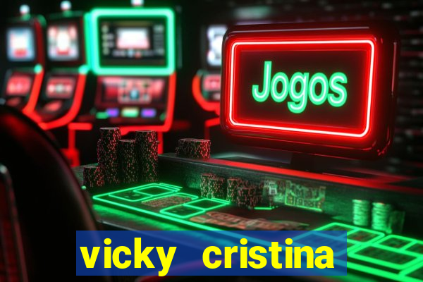 vicky cristina barcelona download dublado