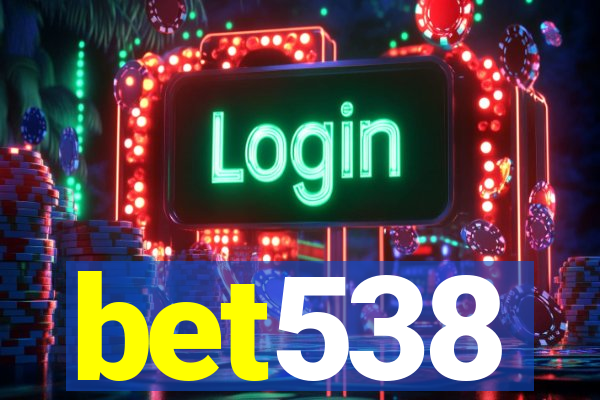 bet538