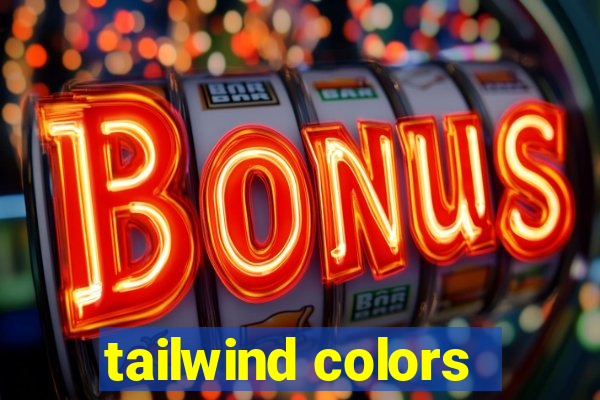 tailwind colors