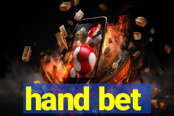 hand bet