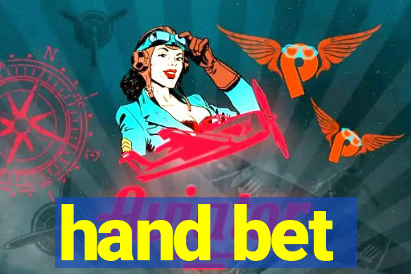 hand bet