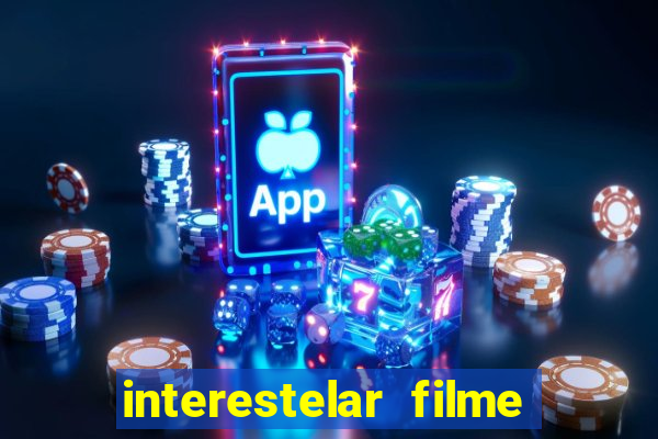 interestelar filme completo dublado torrent