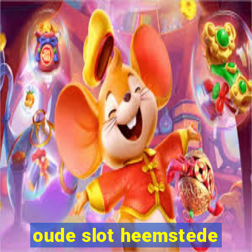 oude slot heemstede