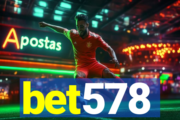 bet578