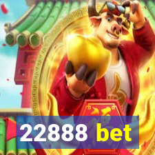 22888 bet