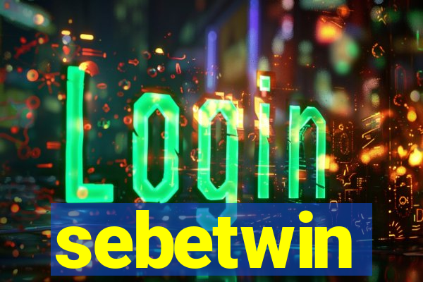sebetwin