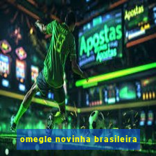 omegle novinha brasileira