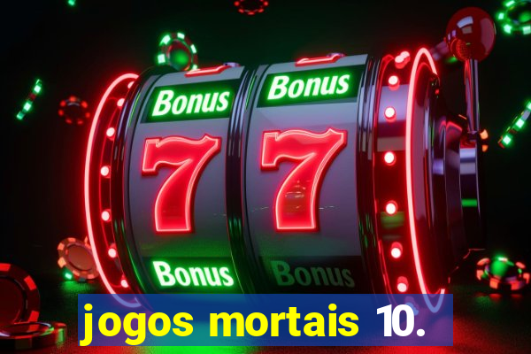jogos mortais 10.