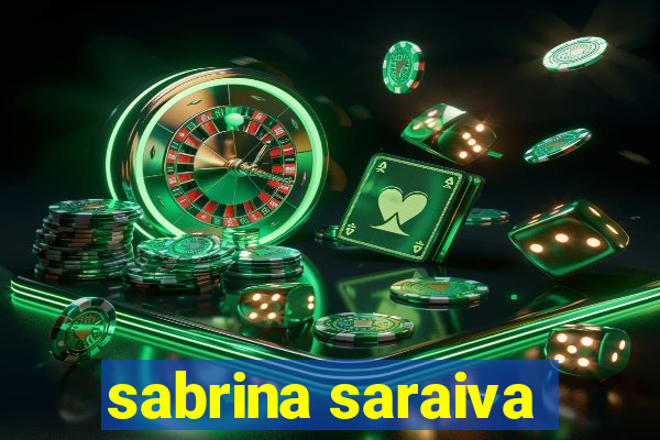 sabrina saraiva