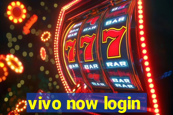 vivo now login