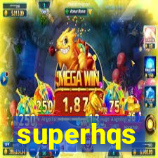 superhqs