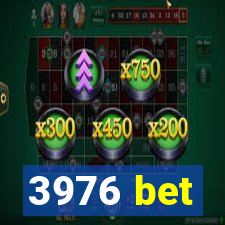 3976 bet