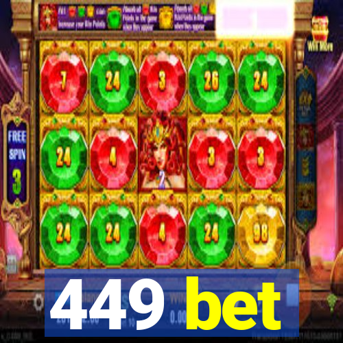 449 bet