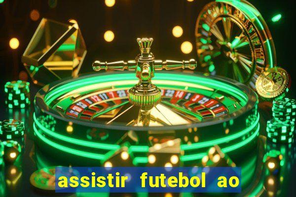 assistir futebol ao vivo futplay