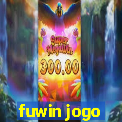fuwin jogo