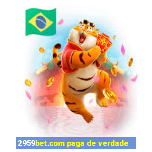 2959bet.com paga de verdade