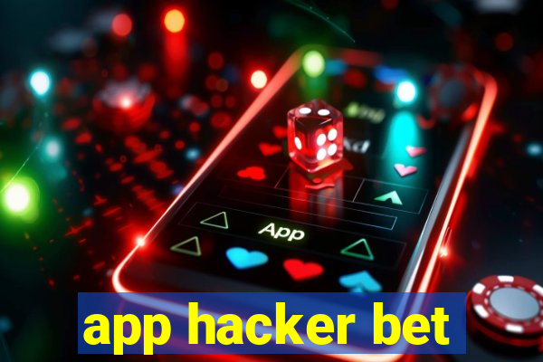 app hacker bet