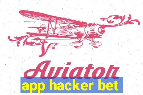 app hacker bet