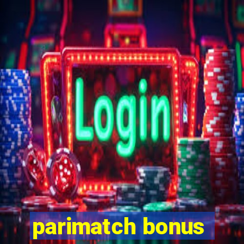 parimatch bonus