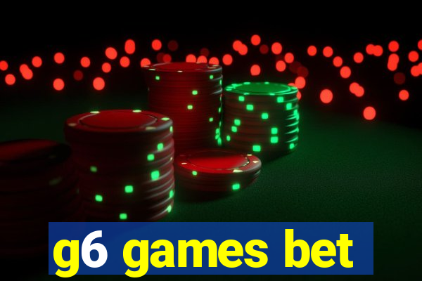 g6 games bet
