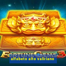alfabeto alto valiriano