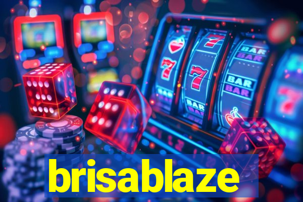 brisablaze