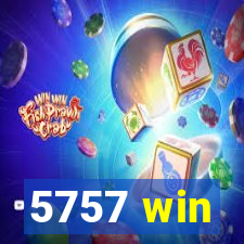 5757 win