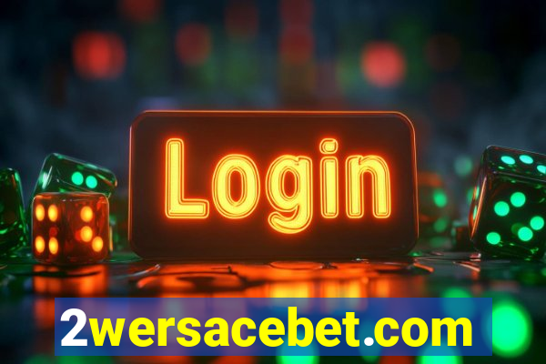 2wersacebet.com