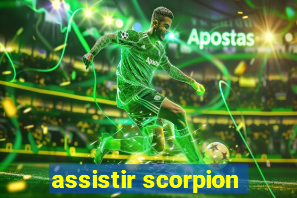 assistir scorpion