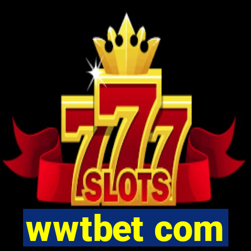 wwtbet com