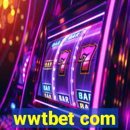 wwtbet com