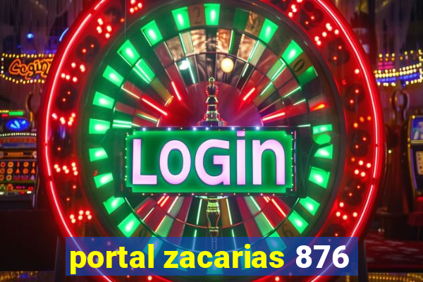 portal zacarias 876