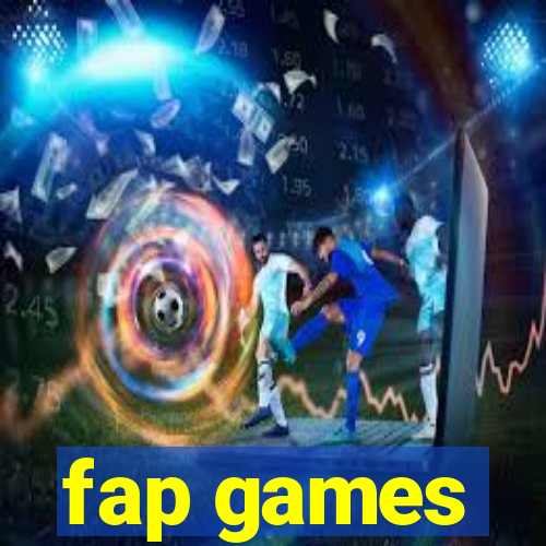 fap games