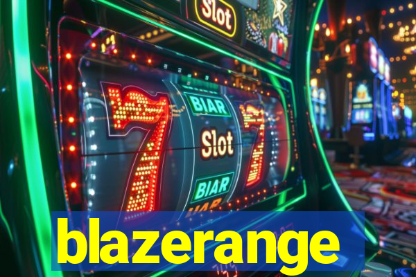 blazerange