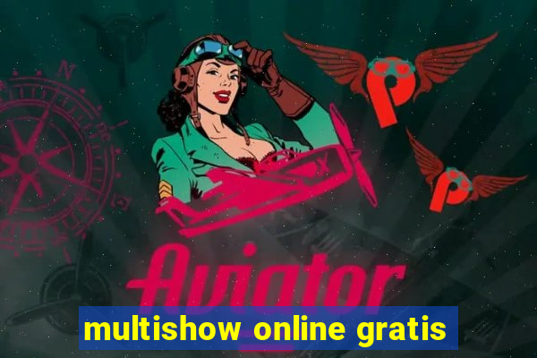 multishow online gratis