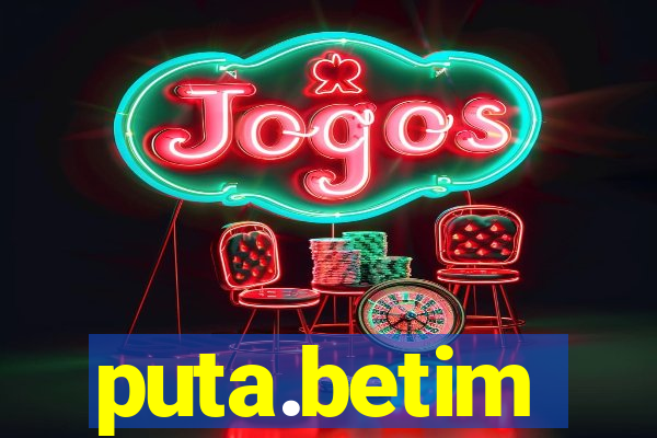 puta.betim